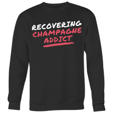 Load image into Gallery viewer, Recovering Champagne Addict Unisex Sweatshirt
